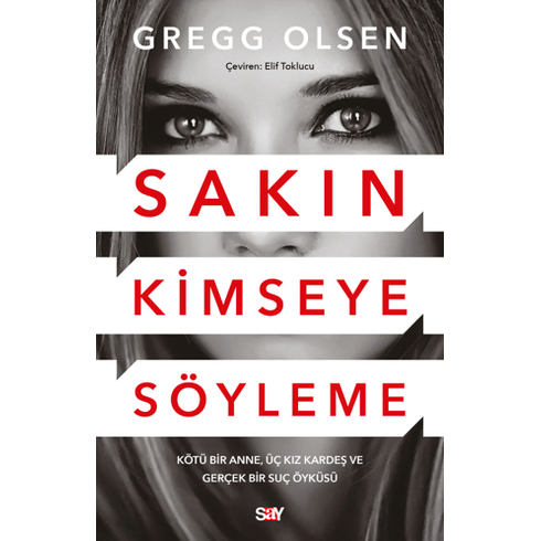 Sakın Kimseye Söyleme Gregg Olsen