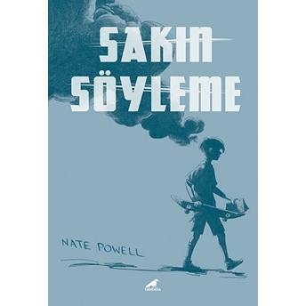 Sakın Söyleme Nate Powell