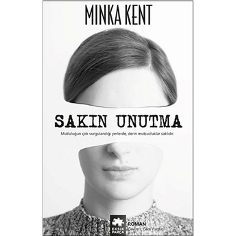 Sakın Unutma Minka Kent