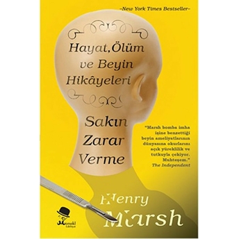 Sakın Zarar Verme Henry Marsh