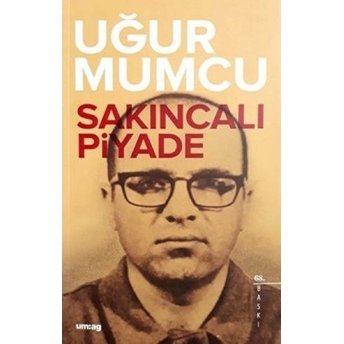 Sakıncalı Piyade Uğur Mumcu