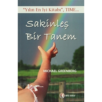 Sakinleş Bir Tanem Michael Greenberg