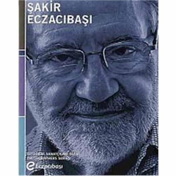 Şakir Eczacıbaşı Şakir Eczacıbaşı