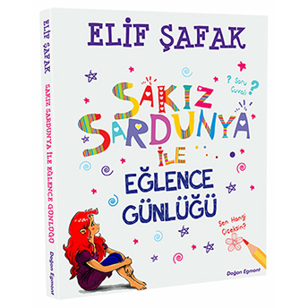 Sakız Sardunya Ile Eğlence Günlüğü Elif Şafak