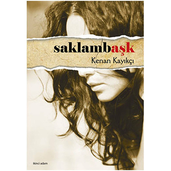 Saklambaşk-Kenan Kayıkçı