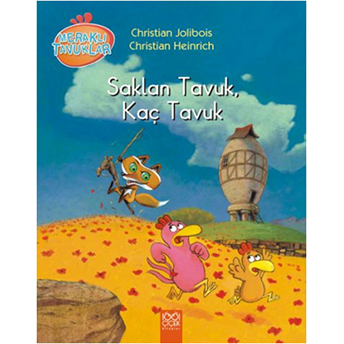 Saklan Tavuk Kaç Tavuk Christian Jolibois