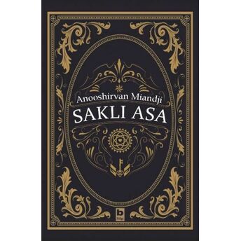 Saklı Asa Anooshirvan Miandji