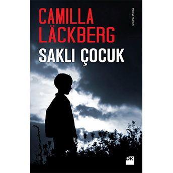 Saklı Çocuk Camilla Lackberg