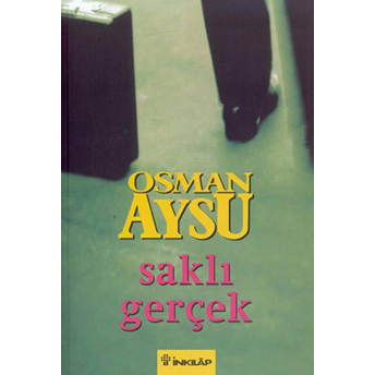 Saklı Gerçek Osman Aysu