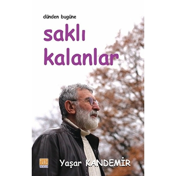 Saklı Kalanlar Yaşar Kandemir