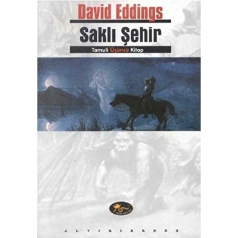 Saklı Şehir Tamuli Üçüncü Kitap David Eddings