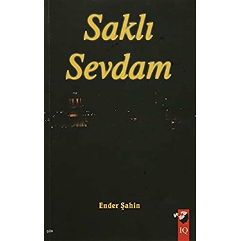 Saklı Sevdam Ender Şahin