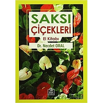 Saksı Çiçekleri El Kitabı