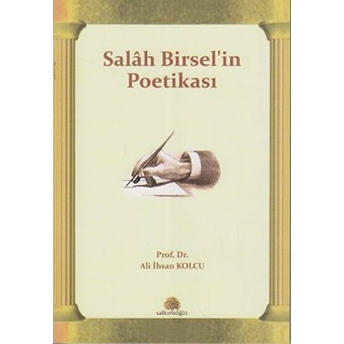 Salah Birsel'in Poetikası