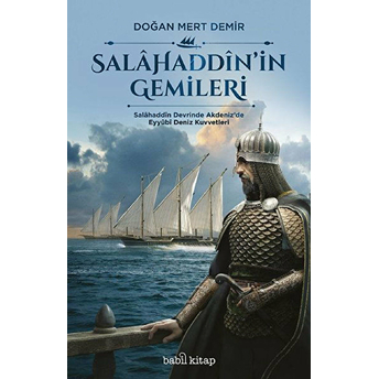 Salahaddin’in Gemileri Doğan Mert Demir