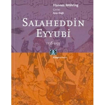 Salaheddin Eyyübi 1138-1193 Hannes Möhring