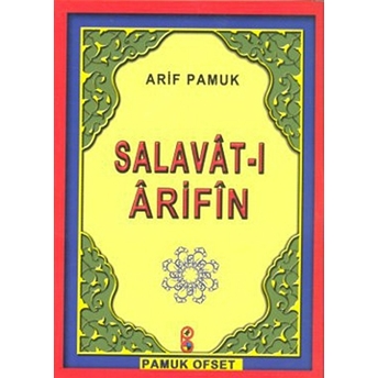 Salavat-I Arifin (Dua-118) Arif Pamuk