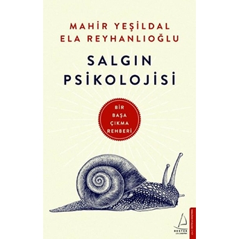 Salgın Psikolojisi - Bir Başa Çıkma Rehberi Mahir Yeşildal, Ela Reyhanlıoğlu