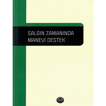 Salgın Zamanında Manevi Destek Bayram Demirtaş