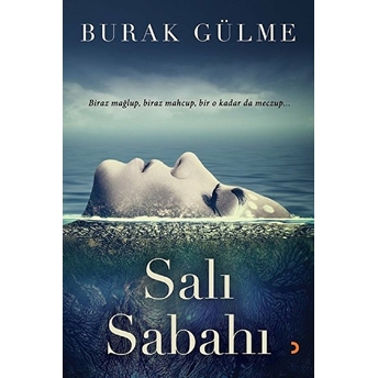 Salı Sabahı - Burak Gülme