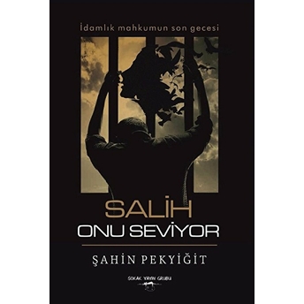 Salih Onu Seviyor