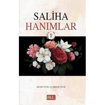 Saliha Hanımlar 2 Selim Uğur, Hacer Uğur