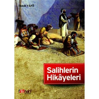 Salihlerin Hikayeleri Imam Yafii