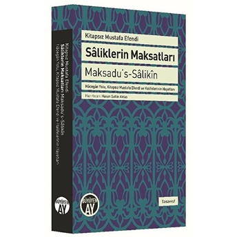 Saliklerin Maksatları Maksadu’s-Sâlikîn