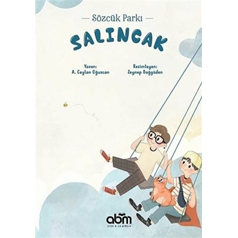 Salıncak - Sözcük Parkı A. Ceylan Oğuzcan