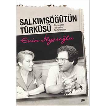 Salkımsöğütün Türküsü Evin Ilyasoğlu