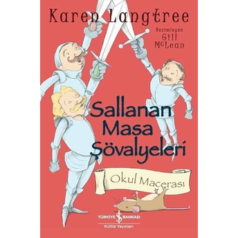 Sallanan Masa Şövalyeleri Karen Langtree