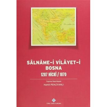 Salname-I Vilayet-I Bosna 1287 Hicri / 1870 Kolektif