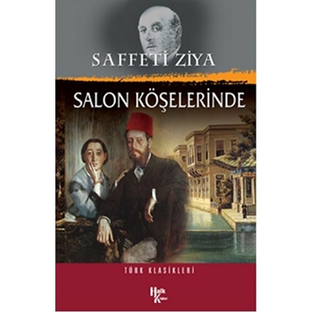 Salon Köşelerinde Saffeti Ziya