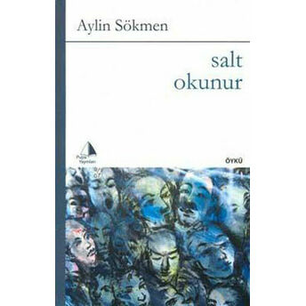 Salt Okunur Aylin Sökmen