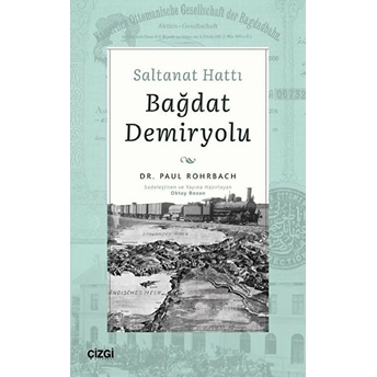 Saltanat Hattı Bağdat Demiryolu Paul Rohrbach