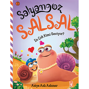 Salyangoz Salsal 2 - En Çok Kimi Seviyor? Asiye Aslı Aslaner