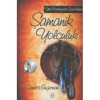 Şamanik Yolculuk Sandra Ingerman