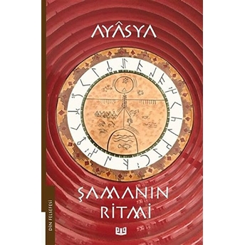 Şamanın Ritmi Ayasya