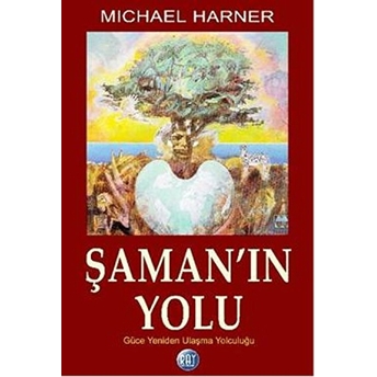 Şamanın Yolu Michael Harner