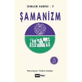 Şamanizm - Izmler Serisi 7 Volkan Gümüş