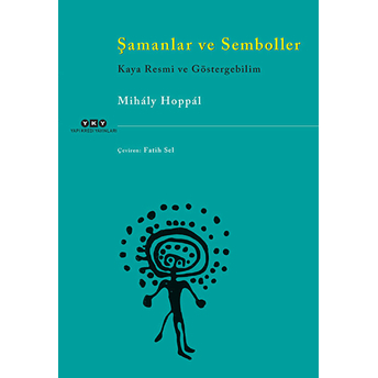 Şamanlar Ve Semboller Mihaly Hoppal