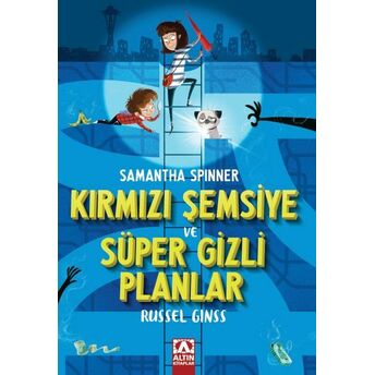 Samantha Spınner-Kırmızı Şemsiye Ve Süper Gizli Planlar Russel Ginss