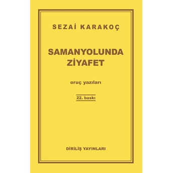 Samanyolunda Ziyafet Sezai Karakoç