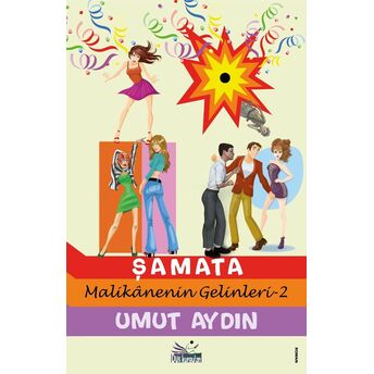 Şamata Malikanenin Gelinleri - 2 Umut Aydın