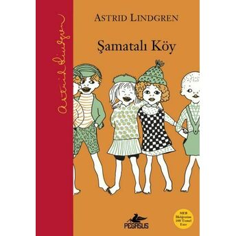 Şamatalı Köy (Ciltli) Astrid Lindgren