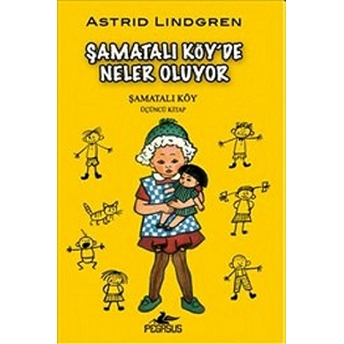 Şamatalı Köy'de Neler Oluyor? Astrid Lindgren