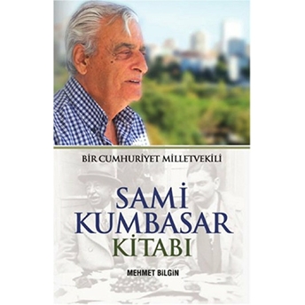 Sami Kumbasar Kitabı Mehmet Bilgin