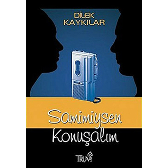 Samimiysen Konuşalım Dilek Kaykılar