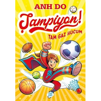 Şampiyon 1 – Tam Gaz Hücum Anh Do