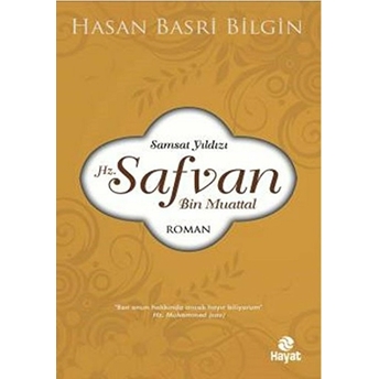 Samsat Yıldızı Hz. Safvan Bin Muattal Hasan Basri Bilgin